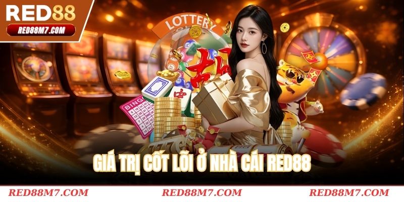 Giá trị cốt lõi ở nhà cái RED88