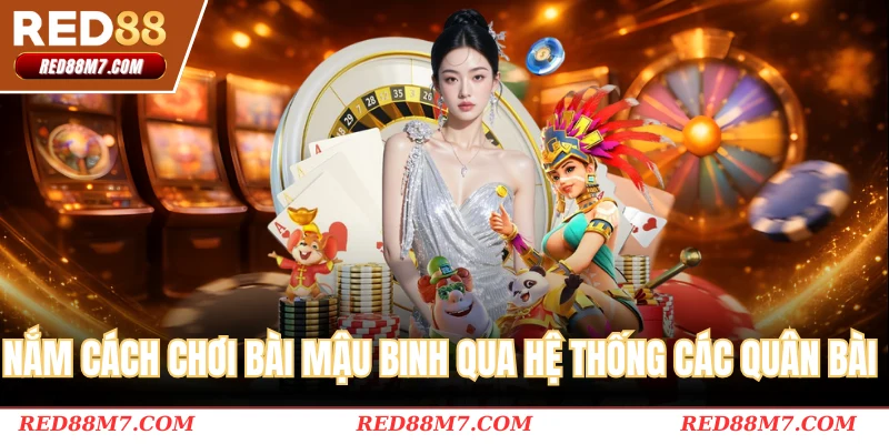 Nắm cách chơi bài mậu binh qua hệ thống các quân bài